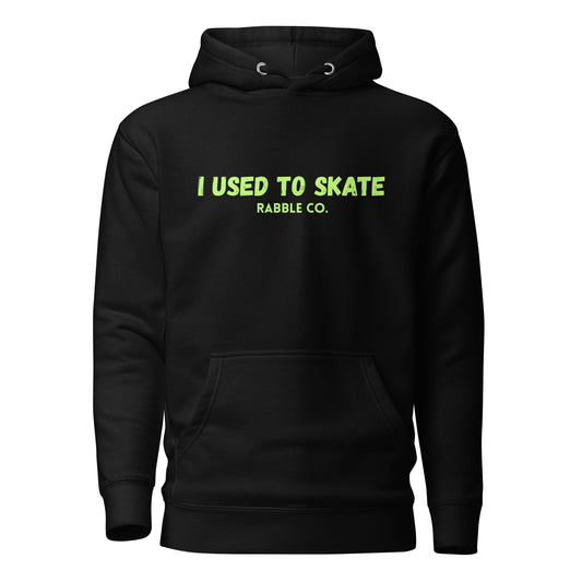 I Used To Skate (Lime) - Hoodie - RABBLE COMPANY