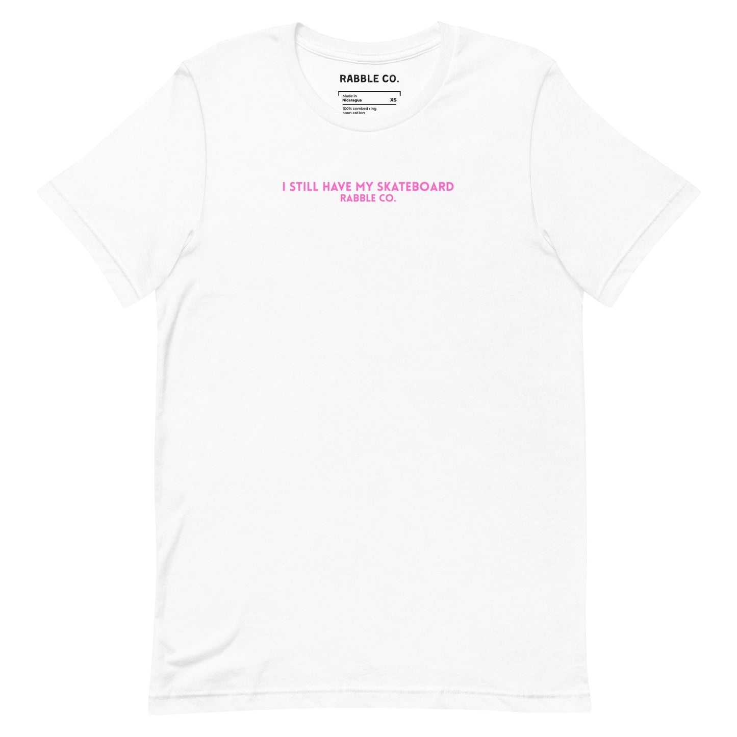 Still Got It (Pink) - RABBLE COMPANY