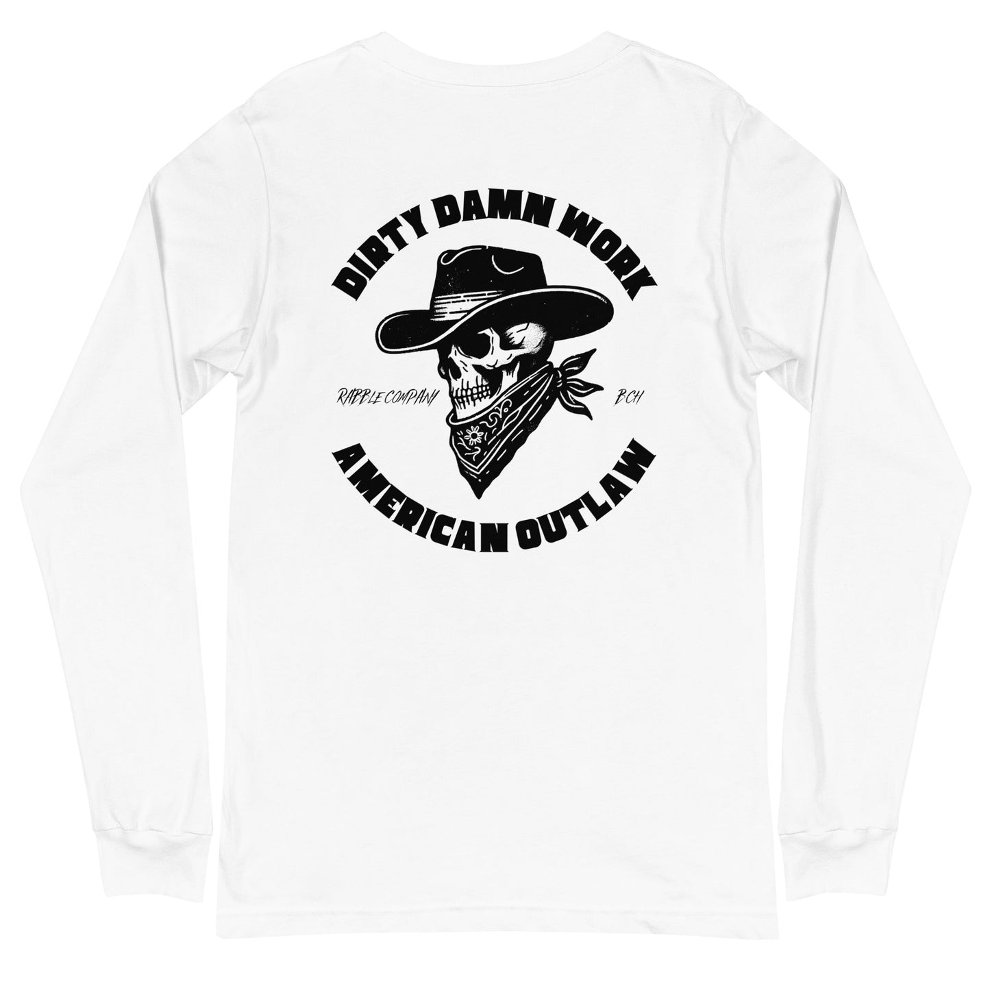 Dirty Damn Work - Long Sleeve Tee - RABBLE COMPANY