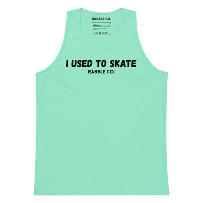 I Used To Skate (Black) - Tank Top - RABBLE COMPANY
