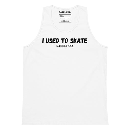 I Used To Skate (Black) - Tank Top - RABBLE COMPANY