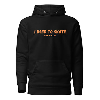 I Used To Skate (Orange) - Hoodie - RABBLE COMPANY