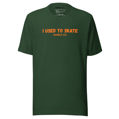 I Used To Skate (Orange) - T-Shirt - RABBLE COMPANY