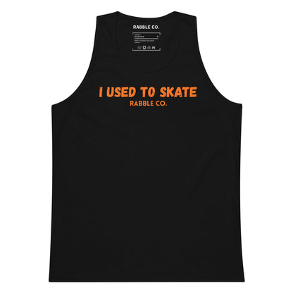 I Used To Skate (Orange) - Tank Top - RABBLE COMPANY