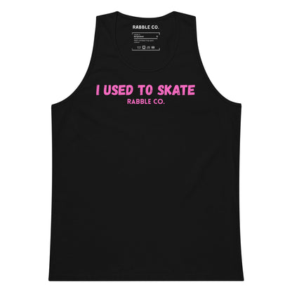 I Used To Skate (Pink) - Tank Top - RABBLE COMPANY