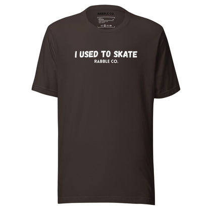 I Used To Skate (WH) - T-Shirt - RABBLE COMPANY
