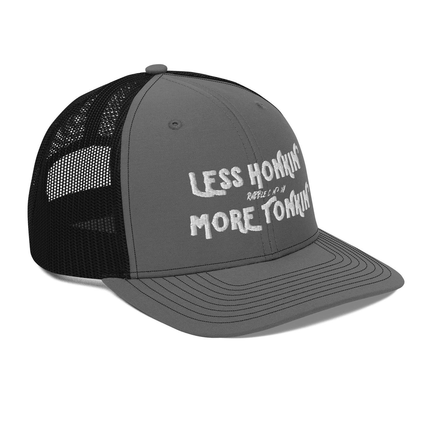 LESS HONKIN’ MORE TONKIN’ - SNAPBACK HAT - RABBLE COMPANY