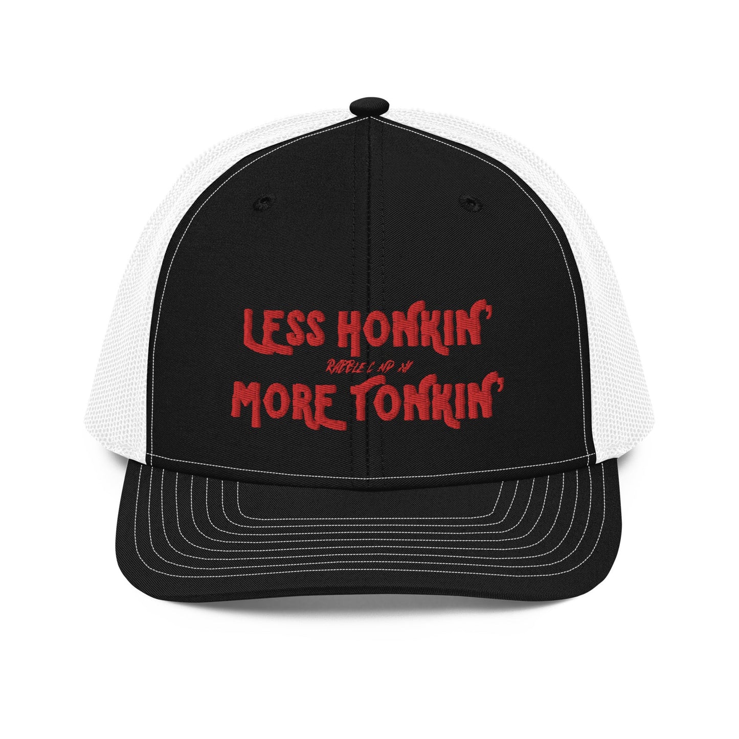 LESS HONKIN’ MORE TONKIN’ - SNAPBACK HAT - RABBLE COMPANY