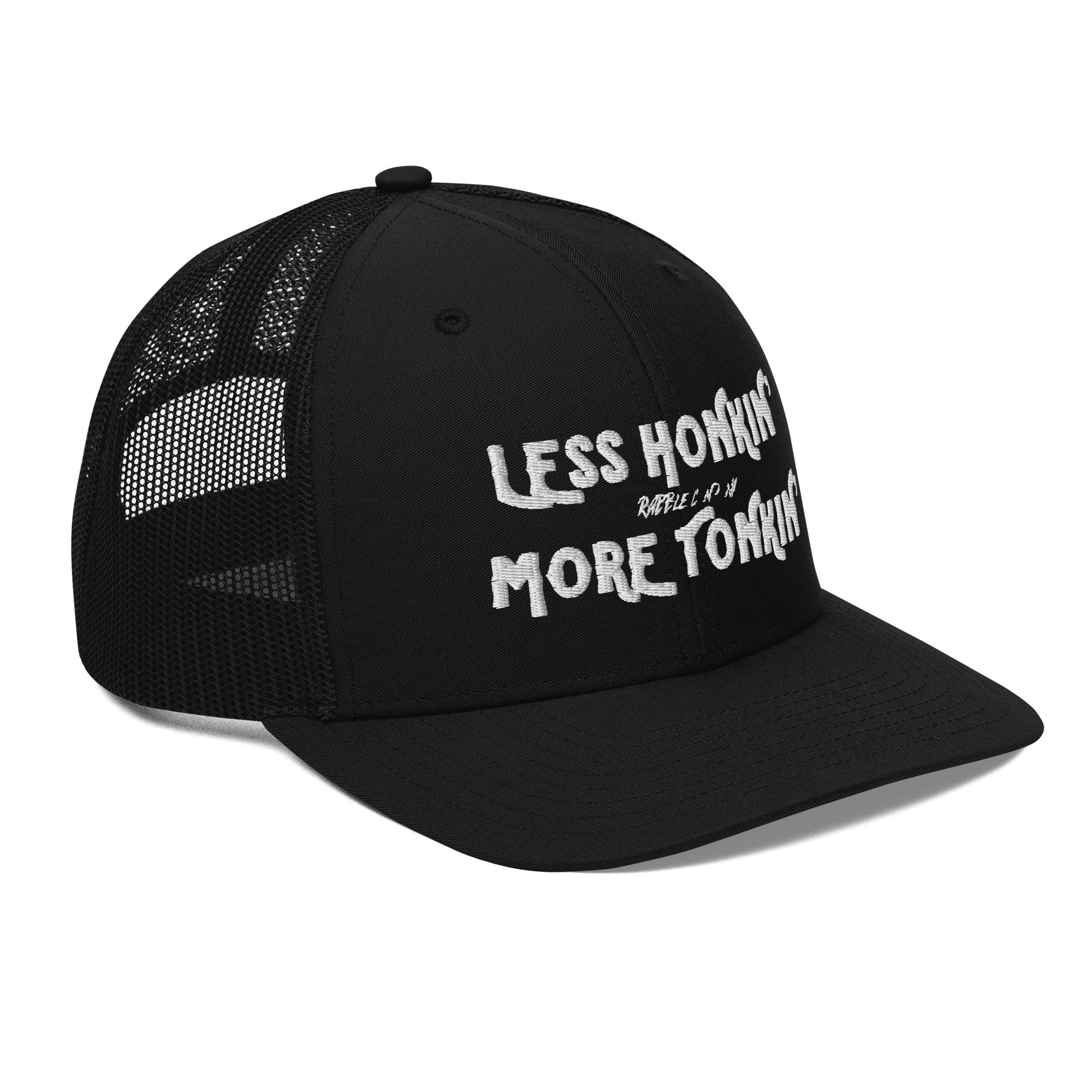 LESS HONKIN’ MORE TONKIN’ - SNAPBACK HAT - RABBLE COMPANY