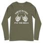 Payin’ Bills - Long Sleeve Tee - RABBLE COMPANY