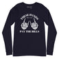 Payin’ Bills - Long Sleeve Tee - RABBLE COMPANY