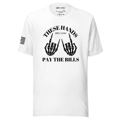 Payin' Bills - Made in the USA - RABBLE COMPANY