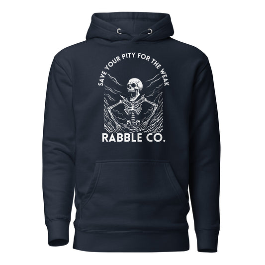 Save Your Pity - Hoodie - RABBLE COMPANY