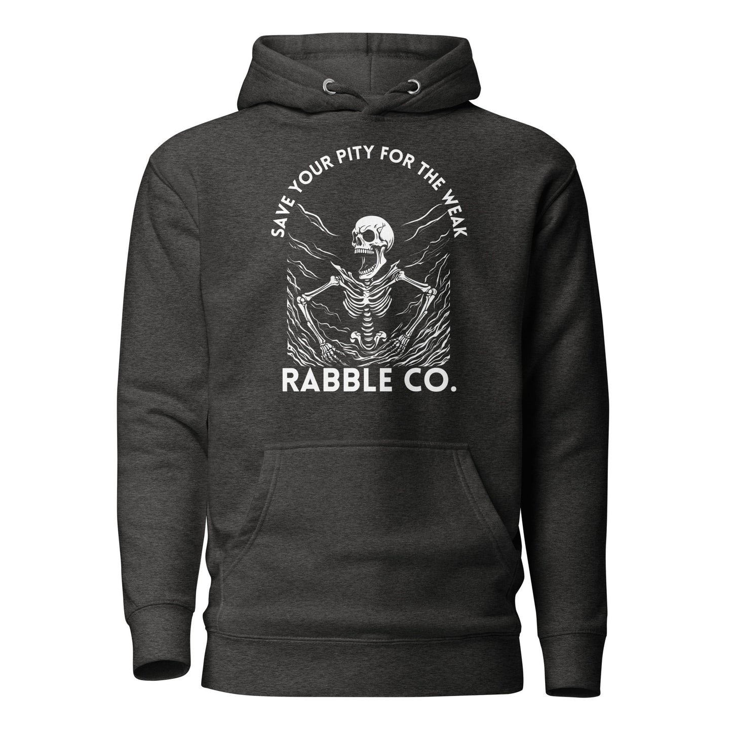 Save Your Pity - Hoodie - RABBLE COMPANY