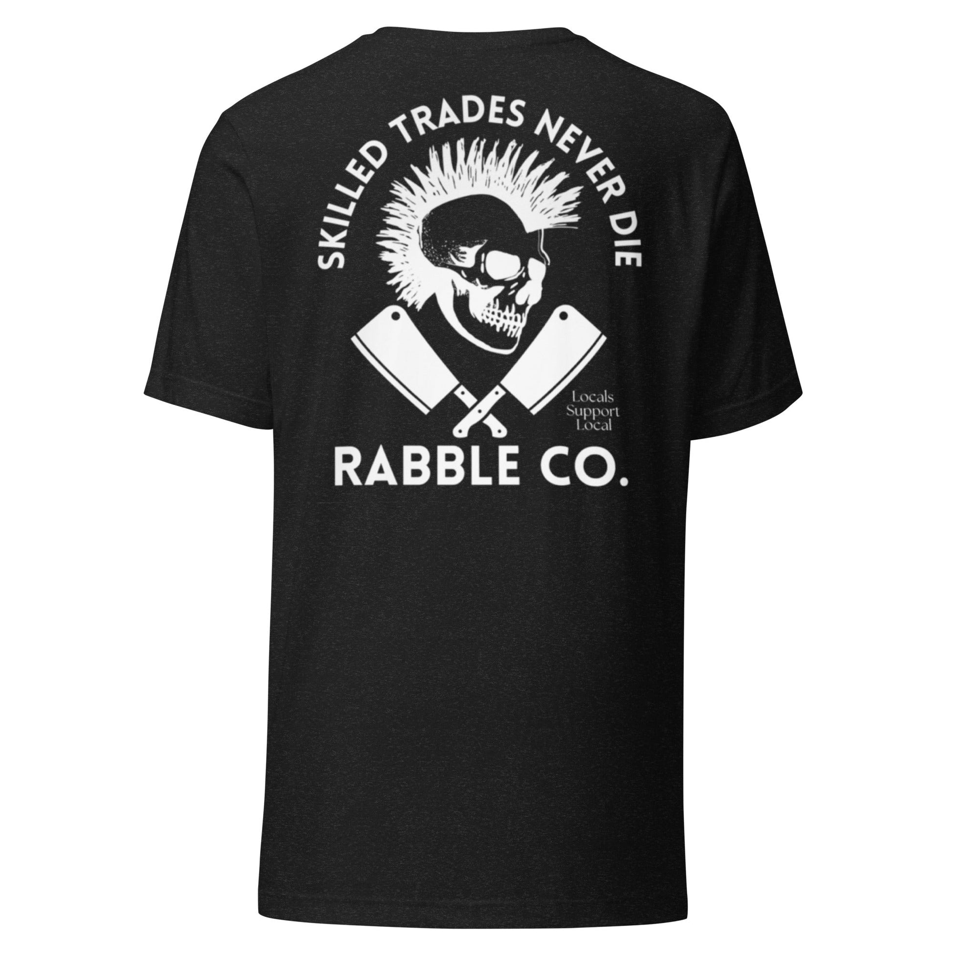 Skilled Trades Support Local (Wh) - T-Shirt - RABBLE COMPANY