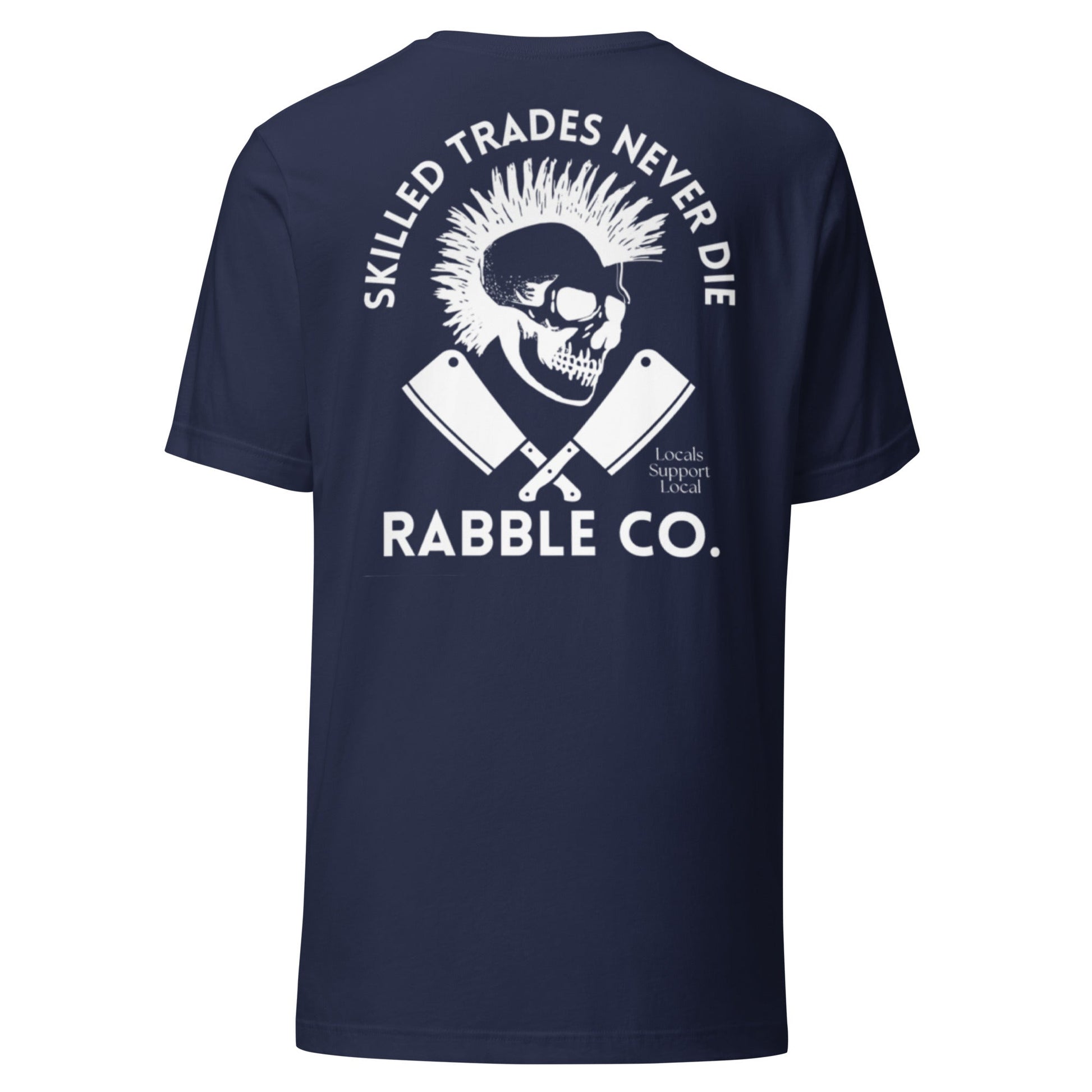 Skilled Trades Support Local (Wh) - T-Shirt - RABBLE COMPANY