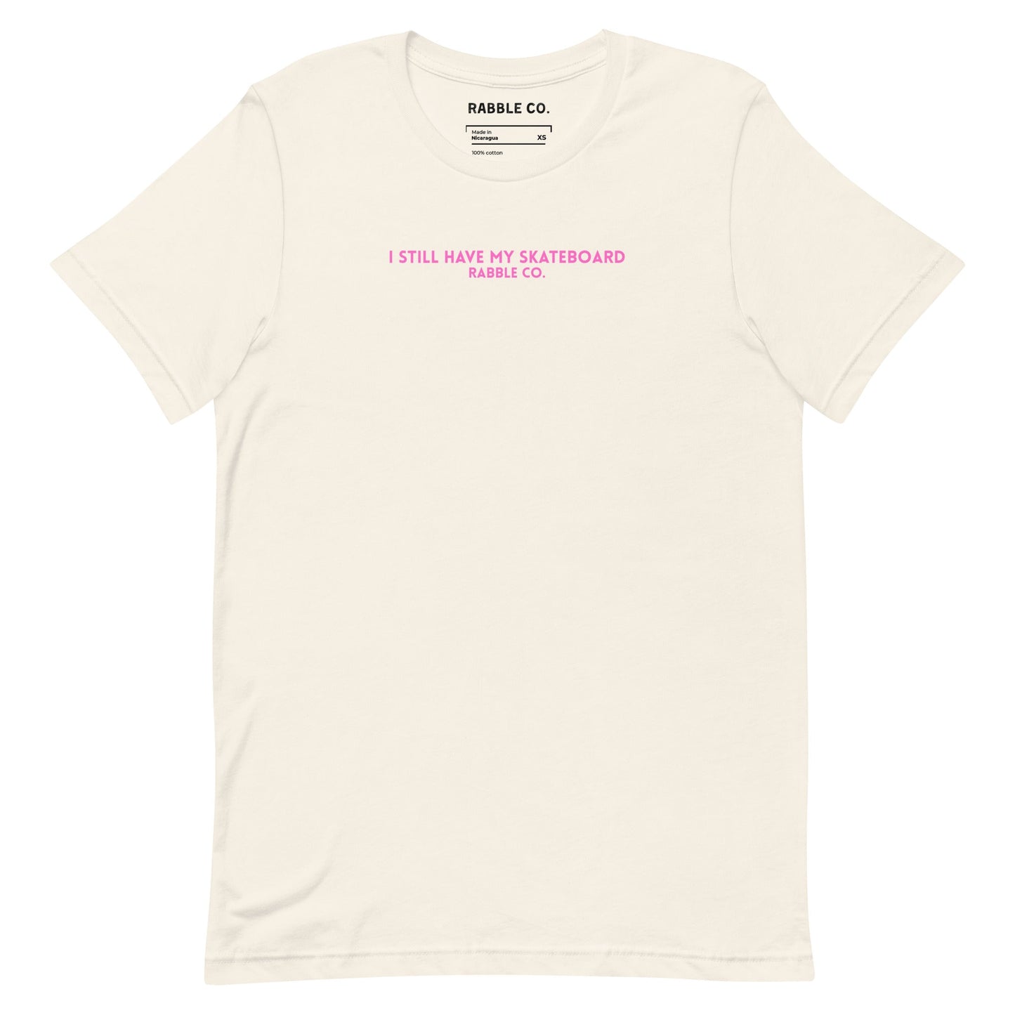 Still Got It (Pink) - RABBLE COMPANY